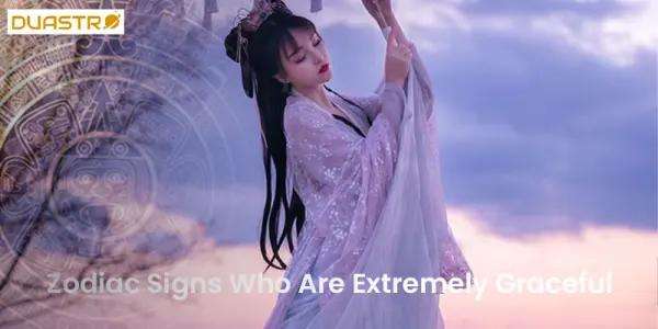 Zodiac Signs Who Are Extremely Graceful